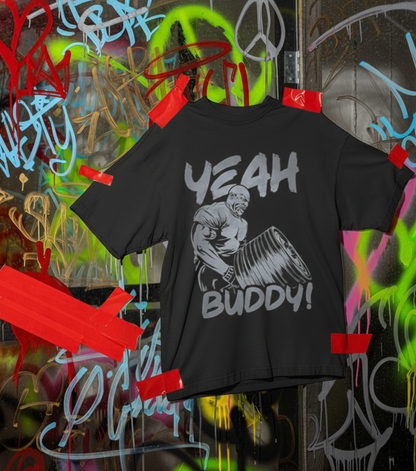 Unisex Oversized T-shirt Yeah Buddy